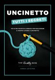 Uncinetto. Tutti i segreti Uncinetto. Tutti i segreti