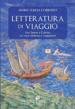 Cover Letteratura di viaggio. Da Omero a Calvino, tra voce narrante e viaggiatori