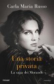 Una storia privata. La saga dei Morando Una storia privata. La saga dei Morando