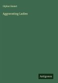 Aggravating Ladies