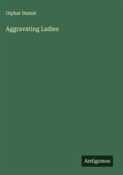 Aggravating Ladies - Hamst, Olphar