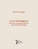 Licia Collobi Ragghianti. Ricerche 'a lunga scadenza' nella storia del disegno