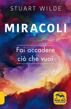 Cover Miracoli. Fai accadere ciò che vuoi