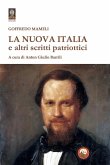 La Nuova Italia e altri scritti patriottici La Nuova Italia e altri scritti patriottici
