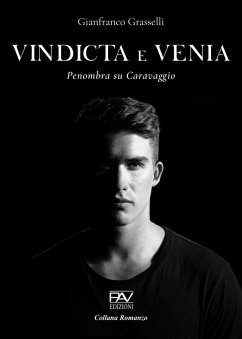 Cover Vindicta et venia. Penombra su Caravaggio. Ediz. deluxe