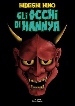Gli Occhi di Hannya - Hino, Hideshi Gli Occhi di Hannya - Hino, Hideshi