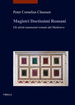 Cover Magistri doctissimi romani. Gli artisti marmorari romani del Medioevo