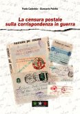 La censura postale sulla corrispondenza in guerra