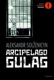 Arcipelago Gulag Arcipelago Gulag