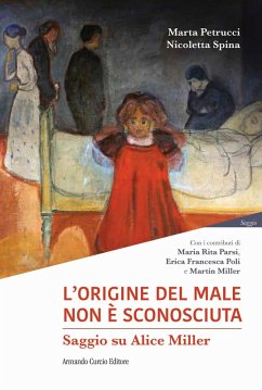 Cover L' origine del male non è sconosciuta. Saggio su Alice Miller