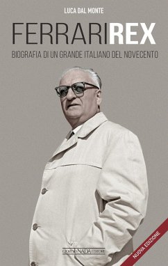 Cover Ferrari rex. Biografia di un grande italiano del Novecento