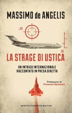 Cover La strage di Ustica. Un intrigo internazionale raccontato in presa diretta