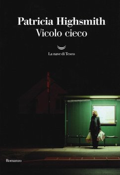 Vicolo cieco - Highsmith, Patricia