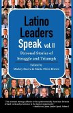 Latino Leaders Speak, Vol. 2 Latino Leaders Speak, Vol. 2