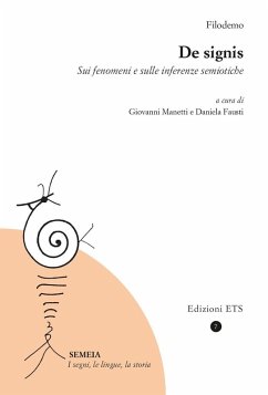 De signis. Sui fenomeni e sulle inferenze semiotiche - Filodemo De signis. Sui fenomeni e sulle inferenze semiotiche - Filodemo