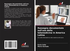 Rassegna documentale sull'uso della telemedicina in America Latina - Valle, Karla;Hurtado, Mario