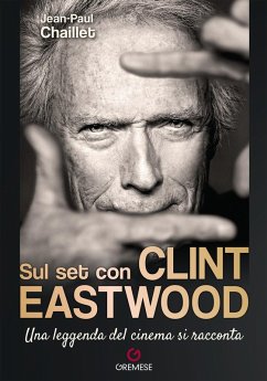 Cover Sul set con Clint Eastwood. Una leggenda del cinema si racconta
