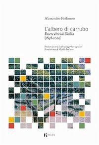 Cover L' albero di carrubo. Essere ebrei di Sicilia (1848-2020)