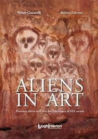 Cover Aliens in art. Presenze aliene nell'arte dal paleolitico al XIX secolo