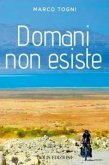 Domani non esiste Domani non esiste