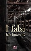 I falsi della baracca 19 I falsi della baracca 19