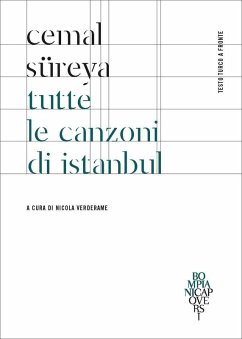Tutte le canzoni di Istanbul. Testo turco a fronte - Sureya, Cemal