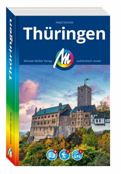 MICHAEL MÜLLER REISEFÜHRER Thüringen - Schmitt, Heidi