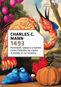 Cover 1493. Pomodori, tabacco e batteri. Come Colombo ha creato il mondo in cui viviamo