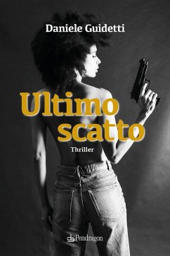 Ultimo scatto - Guidetti, Daniele