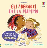 Gli abbracci della mamma Gli abbracci della mamma