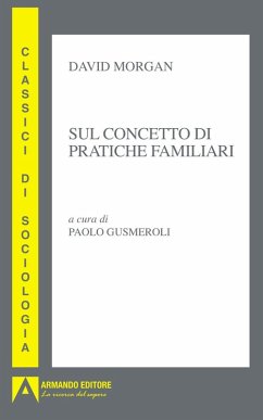 Sul concetto di pratiche familiari - Morgab, David