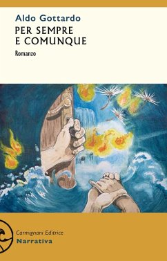 Per sempre e comunque - Gottardo, Aldo Per sempre e comunque - Gottardo, Aldo