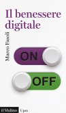 Il benessere digitale Il benessere digitale