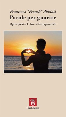 Parole per guarire - Abbiati, Francesca ¿French¿