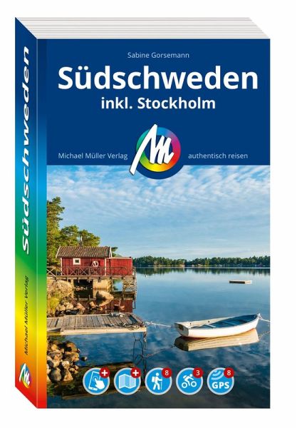 MICHAEL MÜLLER REISEFÜHRER Südschweden MICHAEL MÜLLER REISEFÜHRER Südschweden