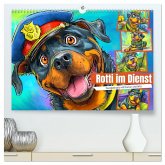 Rotti im Dienst. Hundeeinsatz mit Humor und Witz (hochwertiger Premium Wandkalender 2026 DIN A2 quer), Kunstdruck in Hochglanz Rotti im Dienst. Hundeeinsatz mit Humor und Witz (hochwertiger Premium Wandkalender 2026 DIN A2 quer), Kunstdruck in Hochglanz