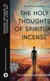 The Holy Thoughts of Spiritual Incense