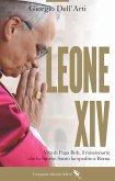 Leone XIV. Vita di Papa Bob, il missionario che lo Spirito Santo ha spedito a Roma Leone XIV. Vita di Papa Bob, il missionario che lo Spirito Santo ha spedito a Roma