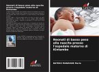 Neonati di basso peso alla nascita presso l'ospedale materno di Kintambo
