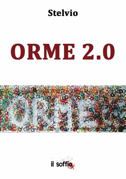 Orme 2.0. Ediz. italiana e inglese Orme 2.0. Ediz. italiana e inglese