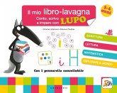Conto, scrivo e imparo con Lupo. Il mio libro-lavagna. Amico Lupo