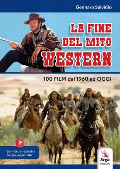 Cover La fine del mito western. 100 film dal 1960 ad oggi