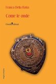 Come le onde Come le onde
