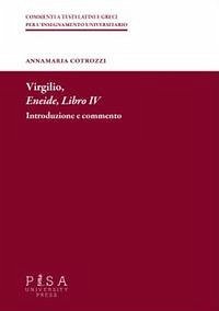 Eneide. Libro 4º - Virgilio Marone, Publio