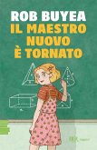 Il maestro nuovo è tornato Il maestro nuovo è tornato