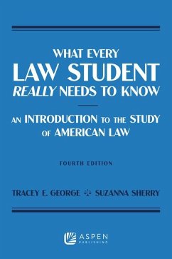 What Every Law Student Really Needs to Know - George, Tracey E; Sherry, Suzanna