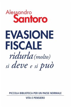 Cover Evasione fiscale. Ridurla (molto) si deve e si può
