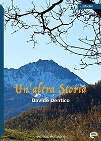 Un' altra Storia - Dentico, Davide