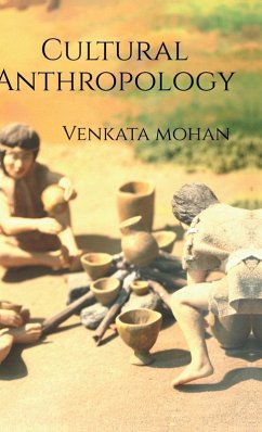 Cultural Anthropology - Venkata Mohan Cultural Anthropology - Venkata Mohan