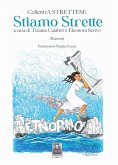 Stiamo strette Stiamo strette